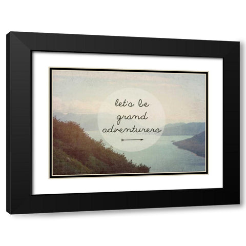 Lets be grand Black Modern Wood Framed Art Print with Double Matting by Davis Ashley