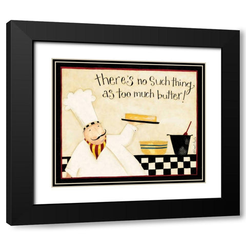 Too Much Butter Black Modern Wood Framed Art Print with Double Matting by DiPaolo, Dan