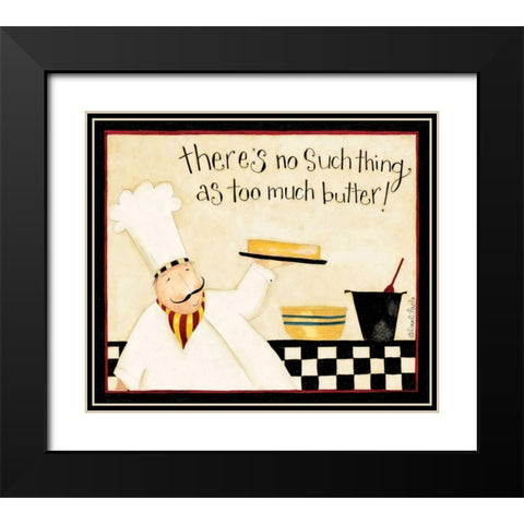 Too Much Butter Black Modern Wood Framed Art Print with Double Matting by DiPaolo, Dan