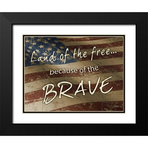 Because of The Brave Black Modern Wood Framed Art Print with Double Matting by Stimson, Diane