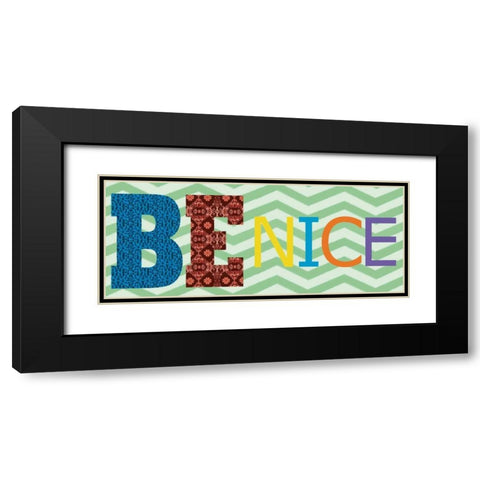 Be Nice Black Modern Wood Framed Art Print with Double Matting by Gibbons, Lauren