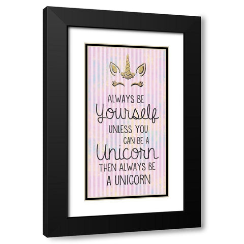 Unicorn Be You Black Modern Wood Framed Art Print with Double Matting by Gibbons, Lauren