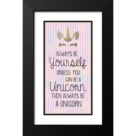 Unicorn Be You Black Modern Wood Framed Art Print with Double Matting by Gibbons, Lauren