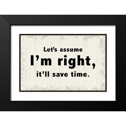 Lets Assume Black Modern Wood Framed Art Print with Double Matting by Gibbons, Lauren