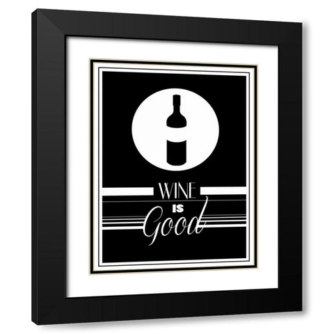 Good Wine I Black Modern Wood Framed Art Print with Double Matting by Grey, Jace