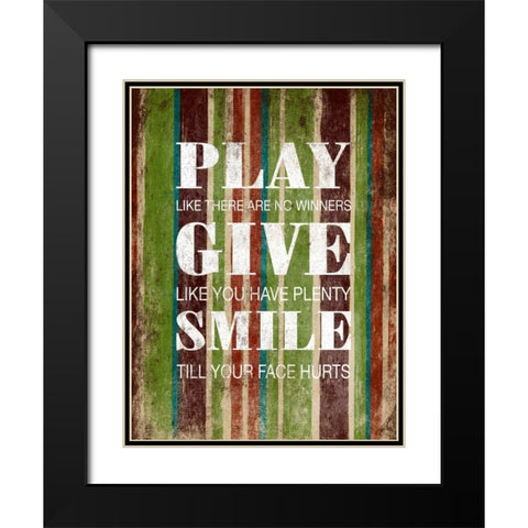 Play Give Smile Black Modern Wood Framed Art Print with Double Matting by Grey, Jace