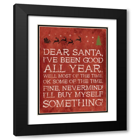Dear Santa Nevermind Red Black Modern Wood Framed Art Print with Double Matting by Grey, Jace
