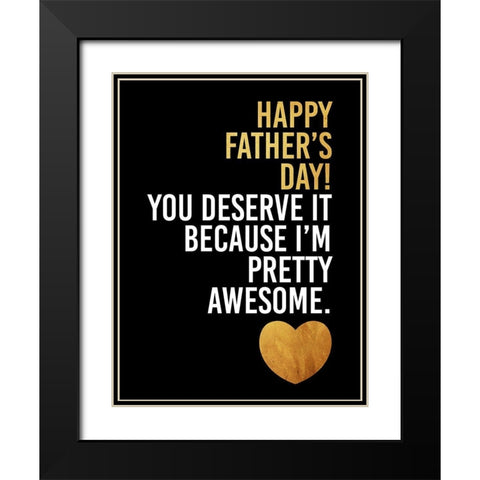 Fathers Awesome Gold Black Modern Wood Framed Art Print with Double Matting by Grey, Jace