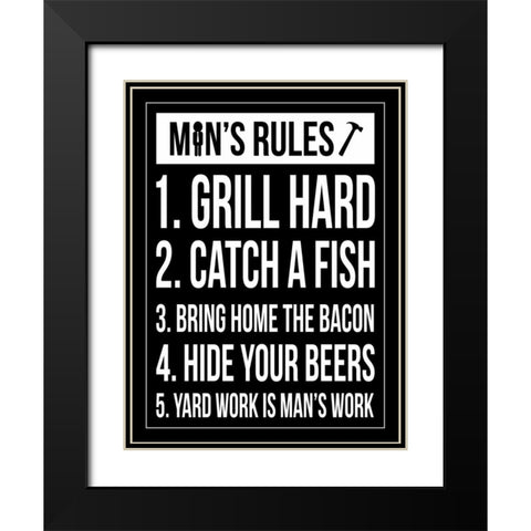 Mans rules ver2 Black Modern Wood Framed Art Print with Double Matting by Grey, Jace