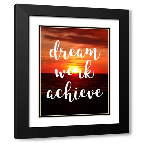 Dream Work Achieve Black Modern Wood Framed Art Print with Double Matting by Matic,Jelena