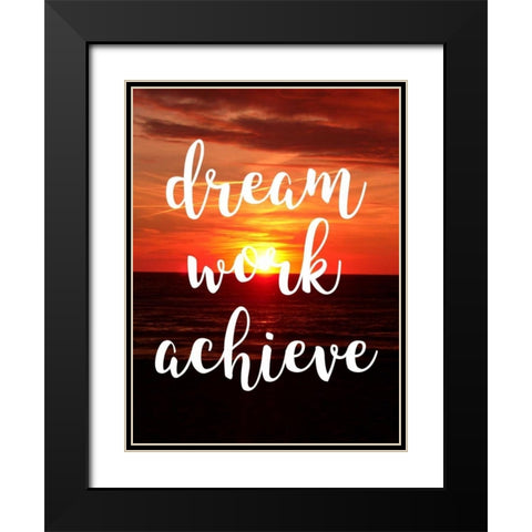 Dream Work Achieve Black Modern Wood Framed Art Print with Double Matting by Matic,Jelena
