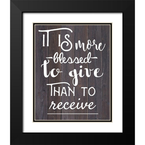 To Give Black Modern Wood Framed Art Print with Double Matting by Matic, Jelena