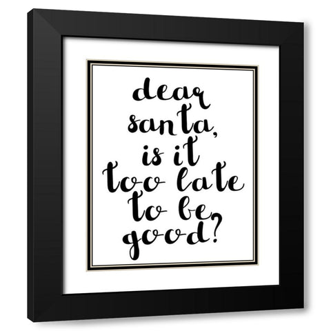 Be Good Black Modern Wood Framed Art Print with Double Matting by Matic, Jelena