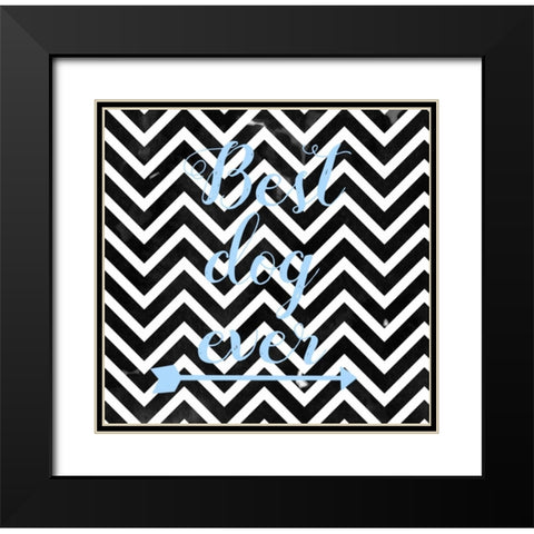 Best Dog Ever Black Modern Wood Framed Art Print with Double Matting by Matic,Jelena