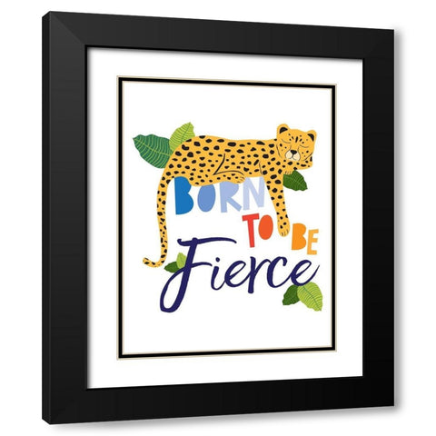 Born Fierce Cheetah 1 Black Modern Wood Framed Art Print with Double Matting by McCully, Jennifer