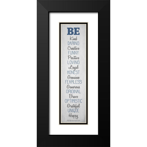 BE Happy v6 Black Modern Wood Framed Art Print with Double Matting by Kimberly, Allen