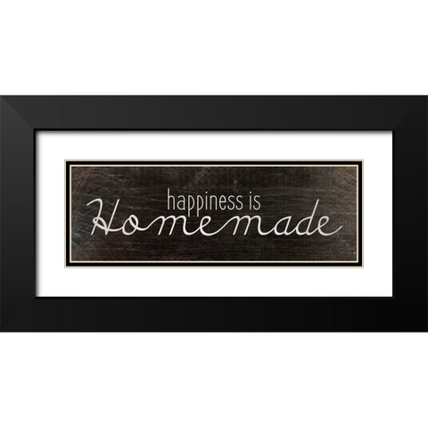 Happiness is Homemade Black Modern Wood Framed Art Print with Double Matting by Kimberly, Allen