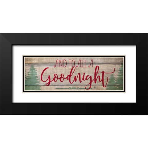 And to All a Goodnight Black Modern Wood Framed Art Print with Double Matting by Kimberly, Allen