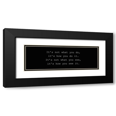 How You Black Modern Wood Framed Art Print with Double Matting by Kimberly, Allen