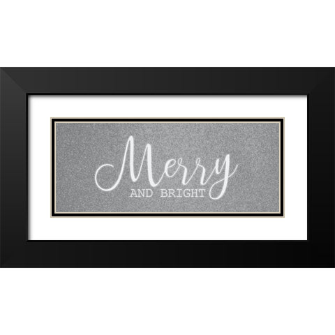 Merry and Bright Black Modern Wood Framed Art Print with Double Matting by Kimberly, Allen