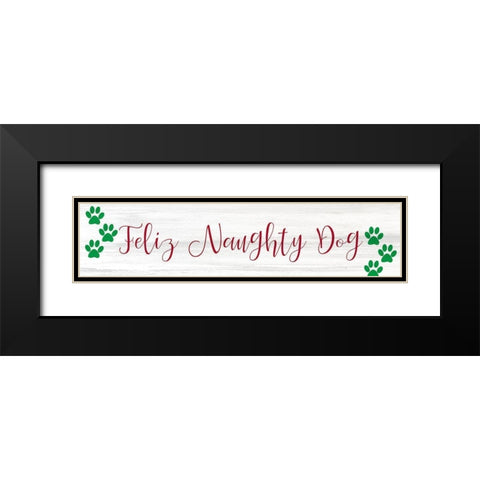 Feliz Naughty Dog Black Modern Wood Framed Art Print with Double Matting by Kimberly, Allen