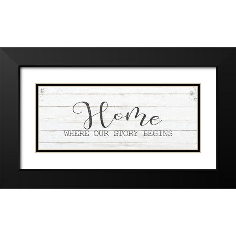 Where Our Story Begins Black Modern Wood Framed Art Print with Double Matting by Kimberly, Allen