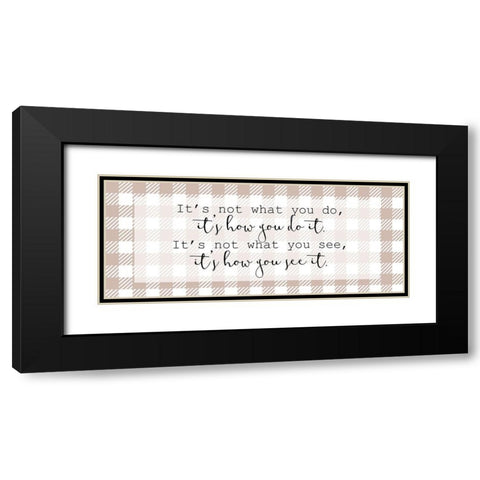 How You See It Black Modern Wood Framed Art Print with Double Matting by Kimberly, Allen