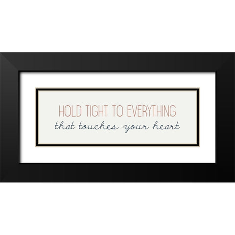 Touches your Heart Black Modern Wood Framed Art Print with Double Matting by Kimberly, Allen