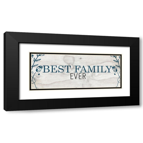Best Family Black Modern Wood Framed Art Print with Double Matting by Kimberly, Allen