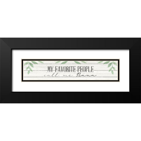 Call Me Nana Black Modern Wood Framed Art Print with Double Matting by Allen, Kimberly