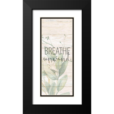 Breathe Unwind Panel Black Modern Wood Framed Art Print with Double Matting by Allen, Kimberly