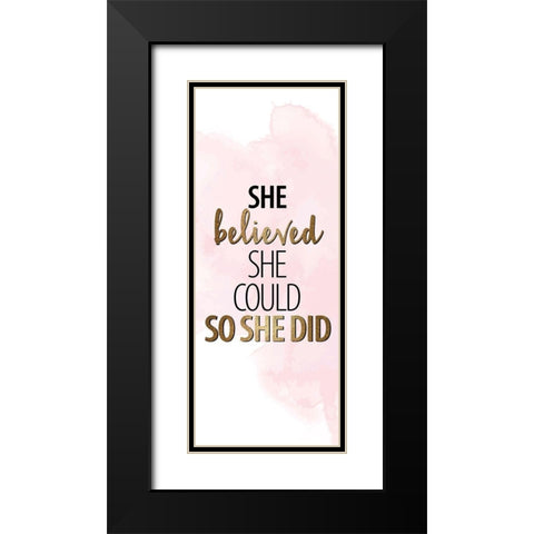 She Believed 6 Black Modern Wood Framed Art Print with Double Matting by Allen, Kimberly
