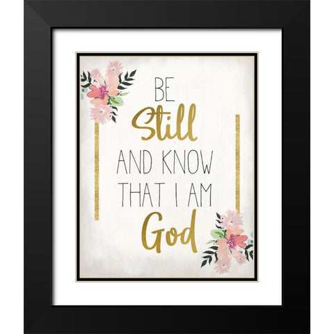 Be Still and Know Black Modern Wood Framed Art Print with Double Matting by Kimberly, Allen