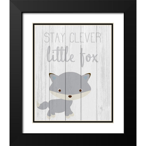 Stay Clever Black Modern Wood Framed Art Print with Double Matting by Kimberly, Allen