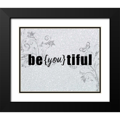 Be you tiful Black Modern Wood Framed Art Print with Double Matting by Allen, Kimberly