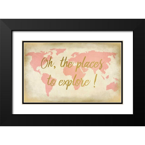 Oh The Places To Explore Black Modern Wood Framed Art Print with Double Matting by Allen, Kimberly