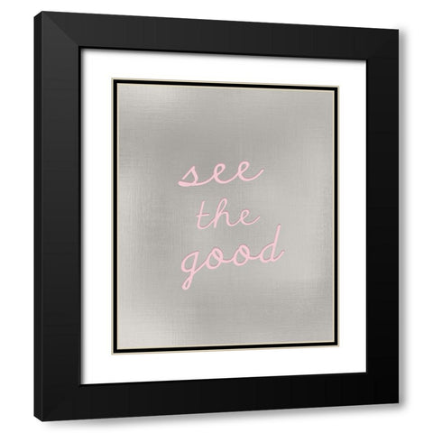 See the Good Black Modern Wood Framed Art Print with Double Matting by Kimberly, Allen