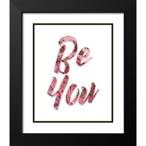 Be You 2 Black Modern Wood Framed Art Print with Double Matting by Kimberly, Allen