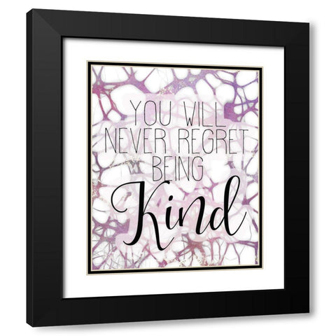 Be Kind 3 Black Modern Wood Framed Art Print with Double Matting by Kimberly, Allen