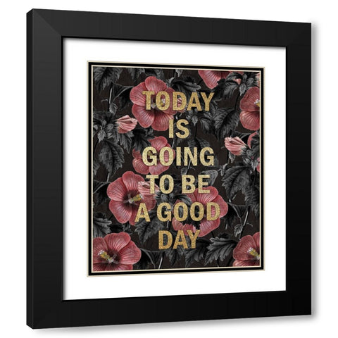 Today Black Modern Wood Framed Art Print with Double Matting by Kimberly, Allen