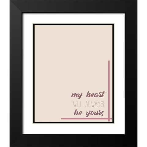 My Heart Black Modern Wood Framed Art Print with Double Matting by Kimberly, Allen