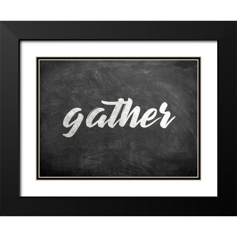Chalkboard Gather Black Modern Wood Framed Art Print with Double Matting by Kimberly, Allen