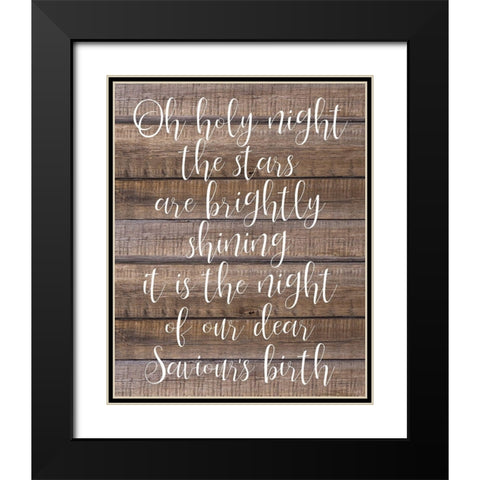 Oh Holy Night Wood Black Modern Wood Framed Art Print with Double Matting by Kimberly, Allen