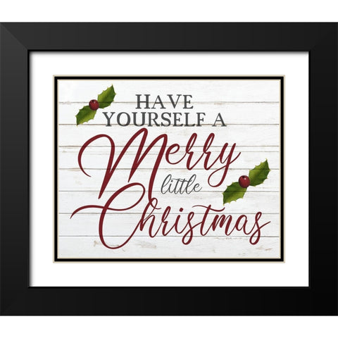 Have Yourself A Merry Black Modern Wood Framed Art Print with Double Matting by Kimberly, Allen