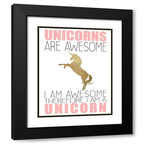 Unicorns Are Awesome Black Modern Wood Framed Art Print with Double Matting by Kimberly, Allen