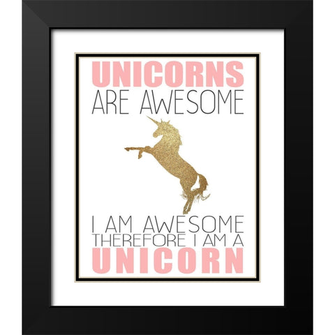 Unicorns Are Awesome Black Modern Wood Framed Art Print with Double Matting by Kimberly, Allen