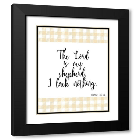 I Lack Nothing Black Modern Wood Framed Art Print with Double Matting by Kimberly, Allen