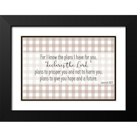 Jeremiah 29 11 Black Modern Wood Framed Art Print with Double Matting by Kimberly, Allen