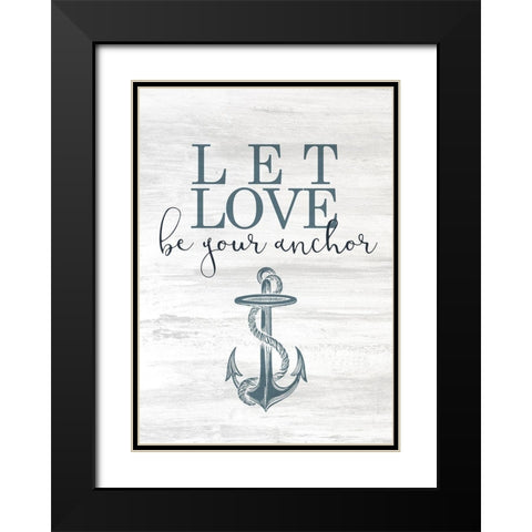 Let Love Hope 1 Black Modern Wood Framed Art Print with Double Matting by Kimberly, Allen