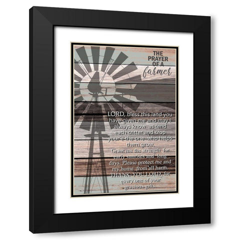 Prayer of A Farmer Black Modern Wood Framed Art Print with Double Matting by Kimberly, Allen